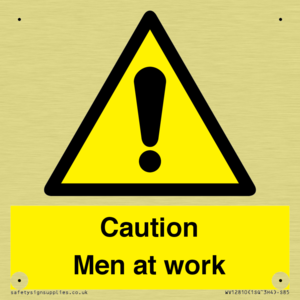 Caution Men at work